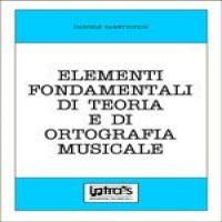 Zanettovich D. - Elementi fondamentali di teoria e di ortografia musicale