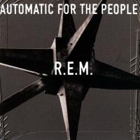 R.E.M. - Automatic for the people 