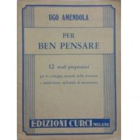 AMENDOLA Per ben pensare 12 studi preparatori - Edizioni Curci