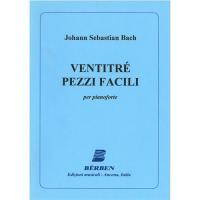 Bach VentitrÃ¨ pezzi facili per Pianoforte - BÃ¨rben