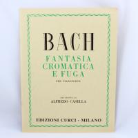 Bach Fantasia Cromatica e Fuga per Pianoforte (Casella) - Edizione Curci