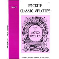 Bastien J. Favorite Classic Melodies Level I_1