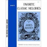 Bastien J. Favorite Classic Melodies Level 2