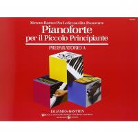 Bastien J. Pianoforte per il Piccolo Principiante Preparatorio A