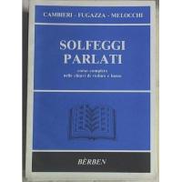 Cambieri Solfeggi parlati corso completo nelle chiavi di violino e basso BÃ¨rben