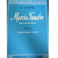 Chopin Marcia Funebre dalla sonata Op. 35 (Longo) - Edizione Curci