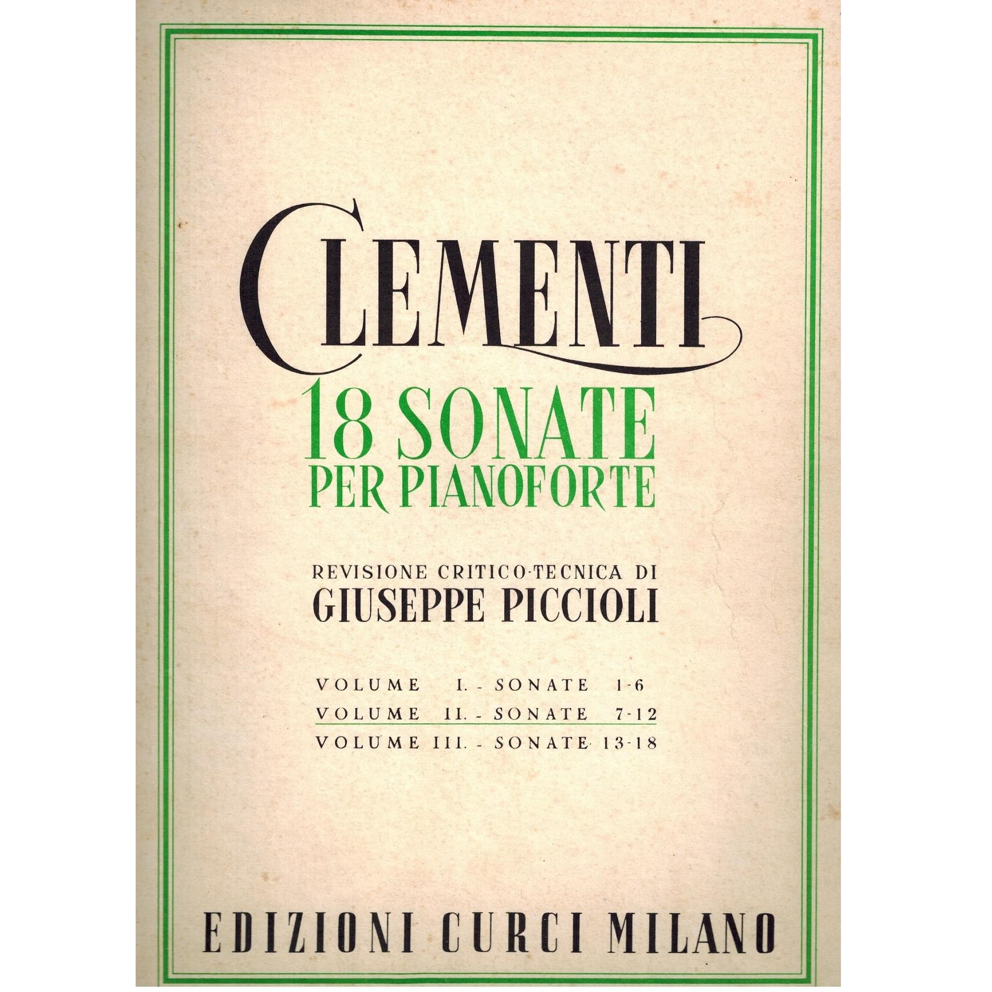 Clementi 18 Sonate per pianoforte revisione critico tecnica di Giuseppe Piccioli Volume II - Edizione Curci Milano 