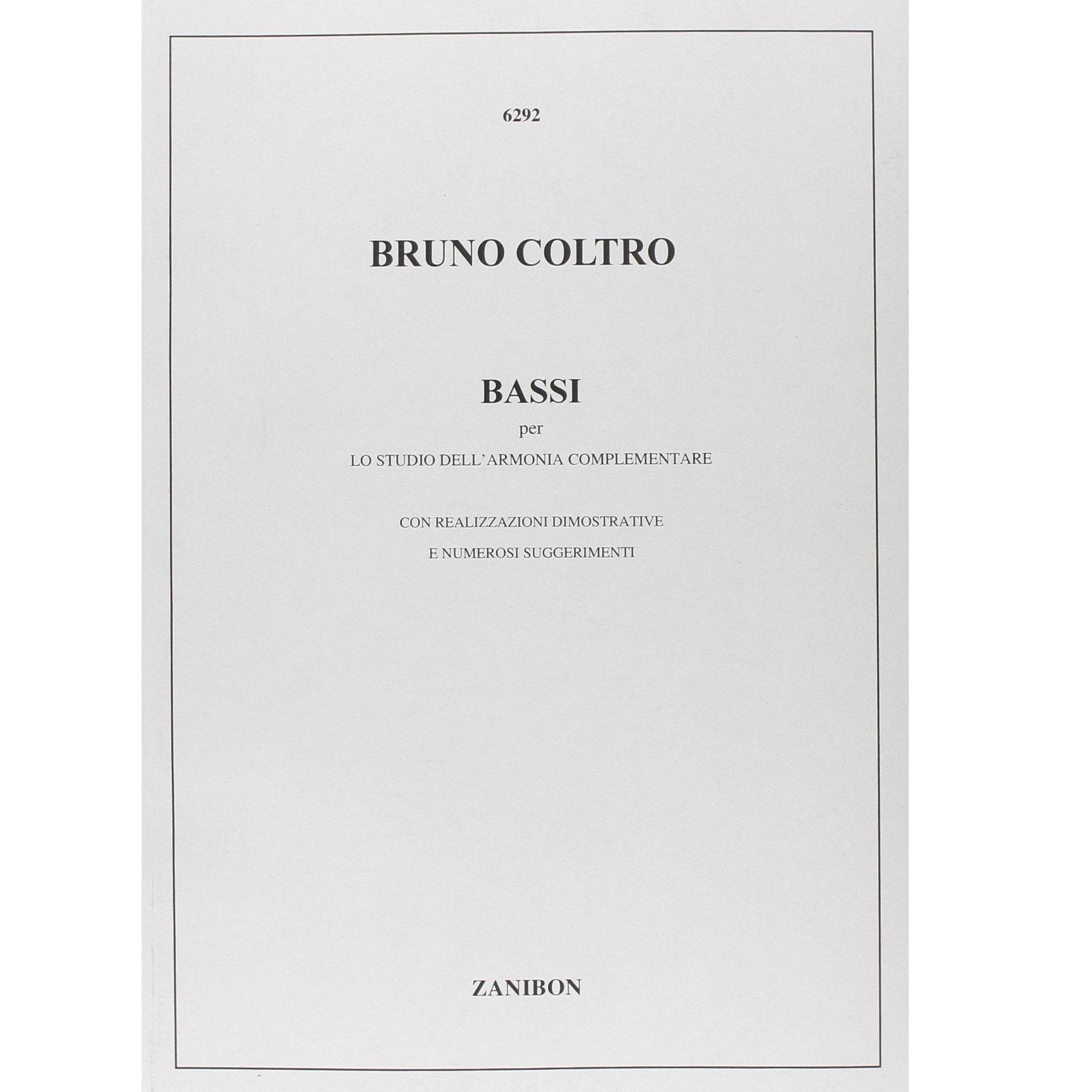Coltro Bassi per lo studio dell' armonia complementare con realizzazioni dimostrative e numerosi suggerimenti - Zanibon