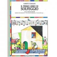 Conrado IL PRIMO LIBRO DI SOLFEGGIO Livello preparatorio B - Rugginenti 