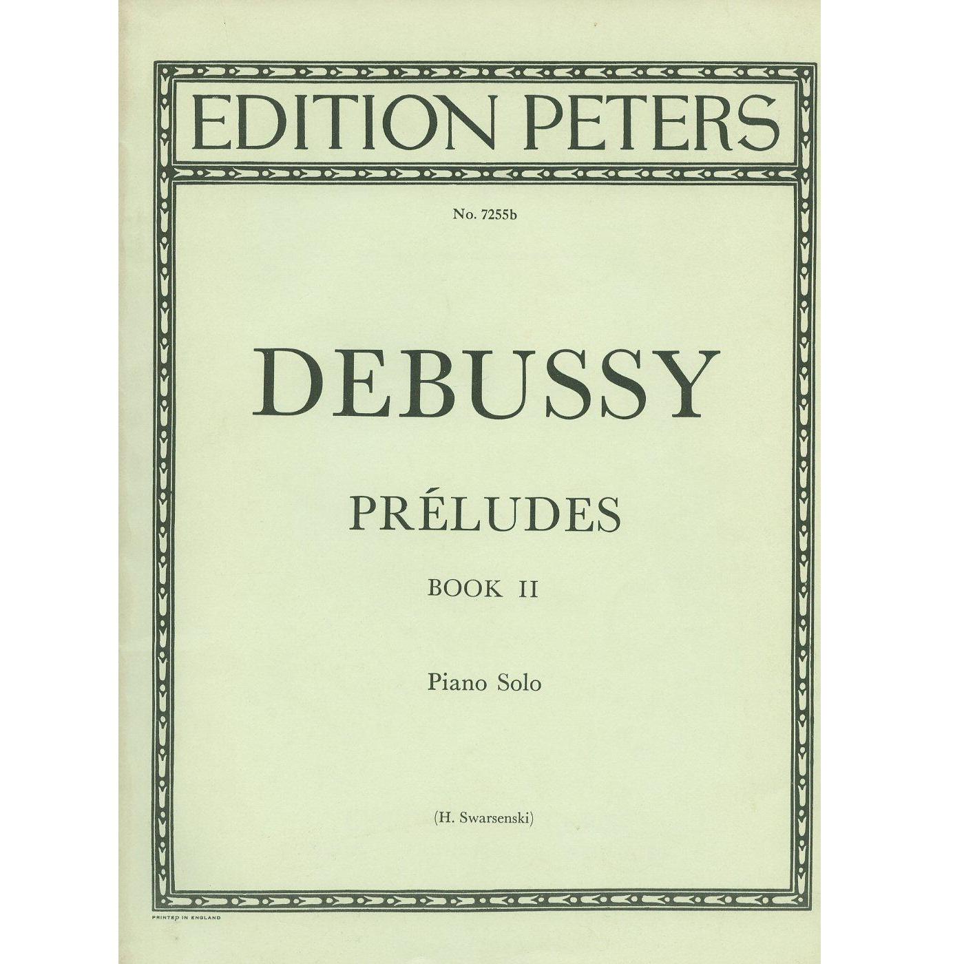 Debussy Preludes Book II Piano Solo (H. Swarsenski) - Edition Peters