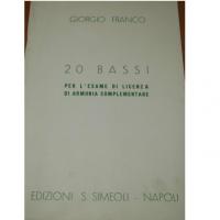 Franco 20 Bassi per l'esame di licenza di armonia complementare - Edizioni S. Simeoli Napoli