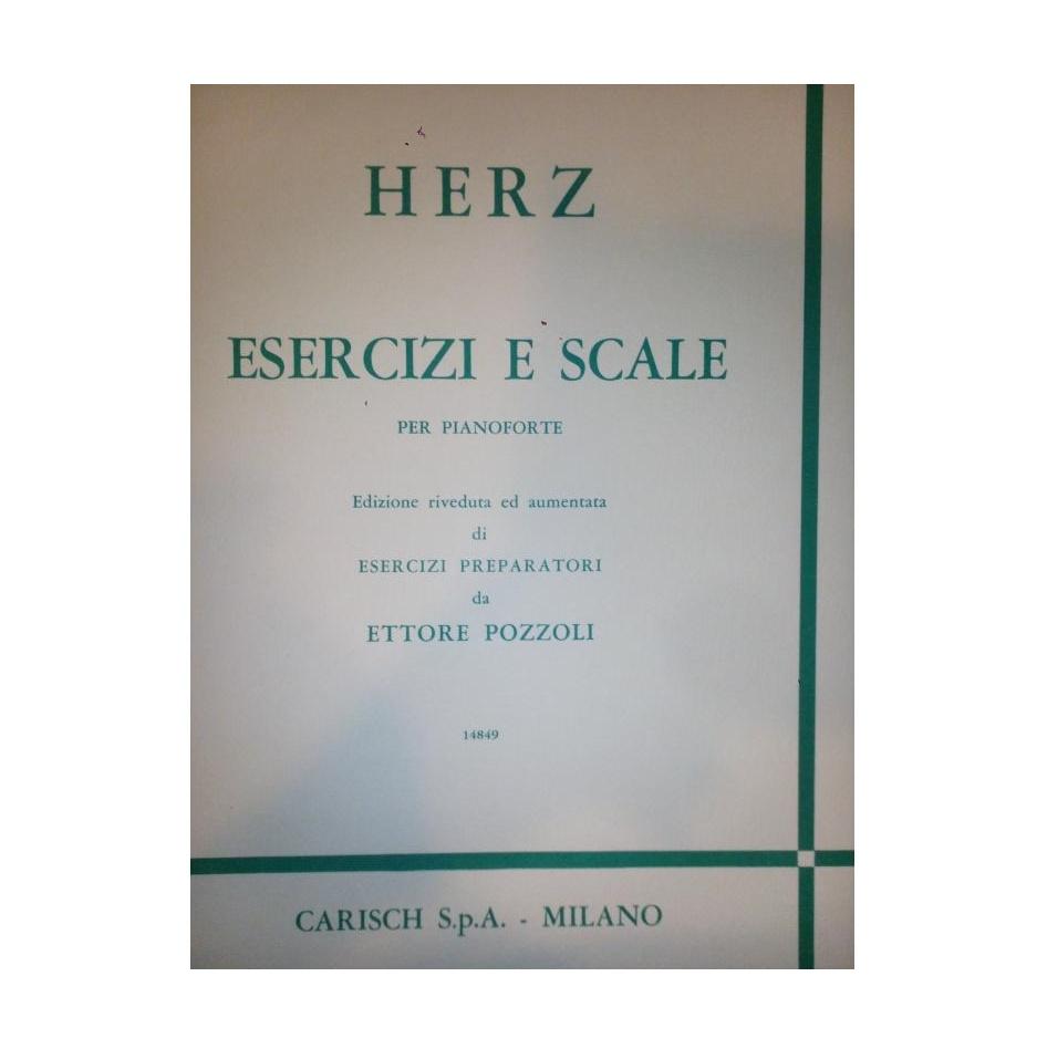 Herz Esercizi e scale per pianoforte (pozzoli) - Carisch S.p.a Milano 
