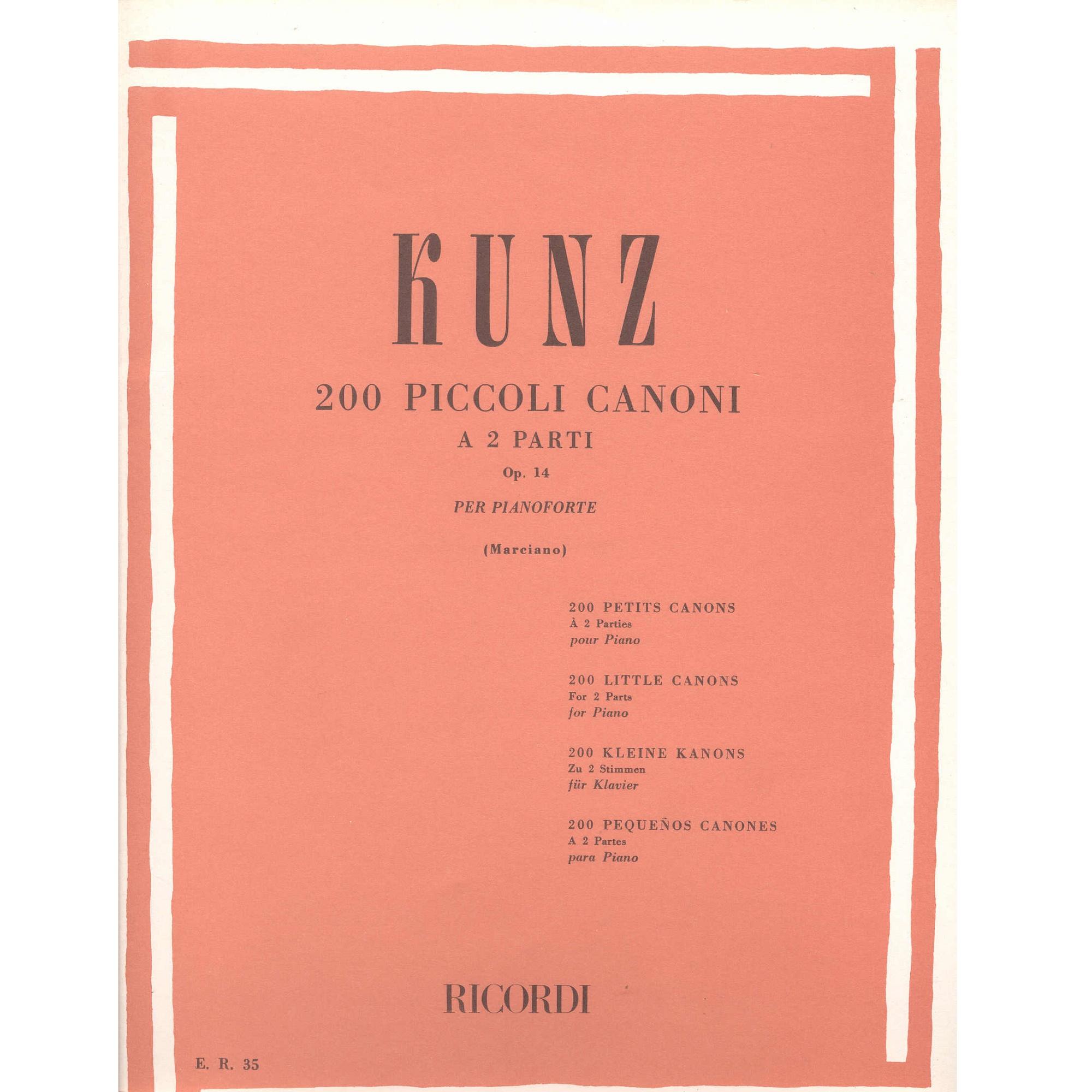 Kunz 200 PICCOLI CANONI a 2 Parti op. 14 per pianoforte (Marciano) - Ricordi