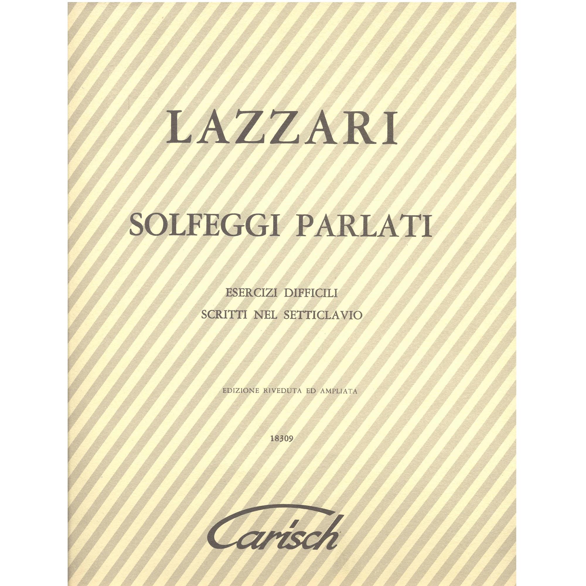 Lazzari Solfeggi Parlati Esercizi difficili scritti nel setticlavio - Carisch