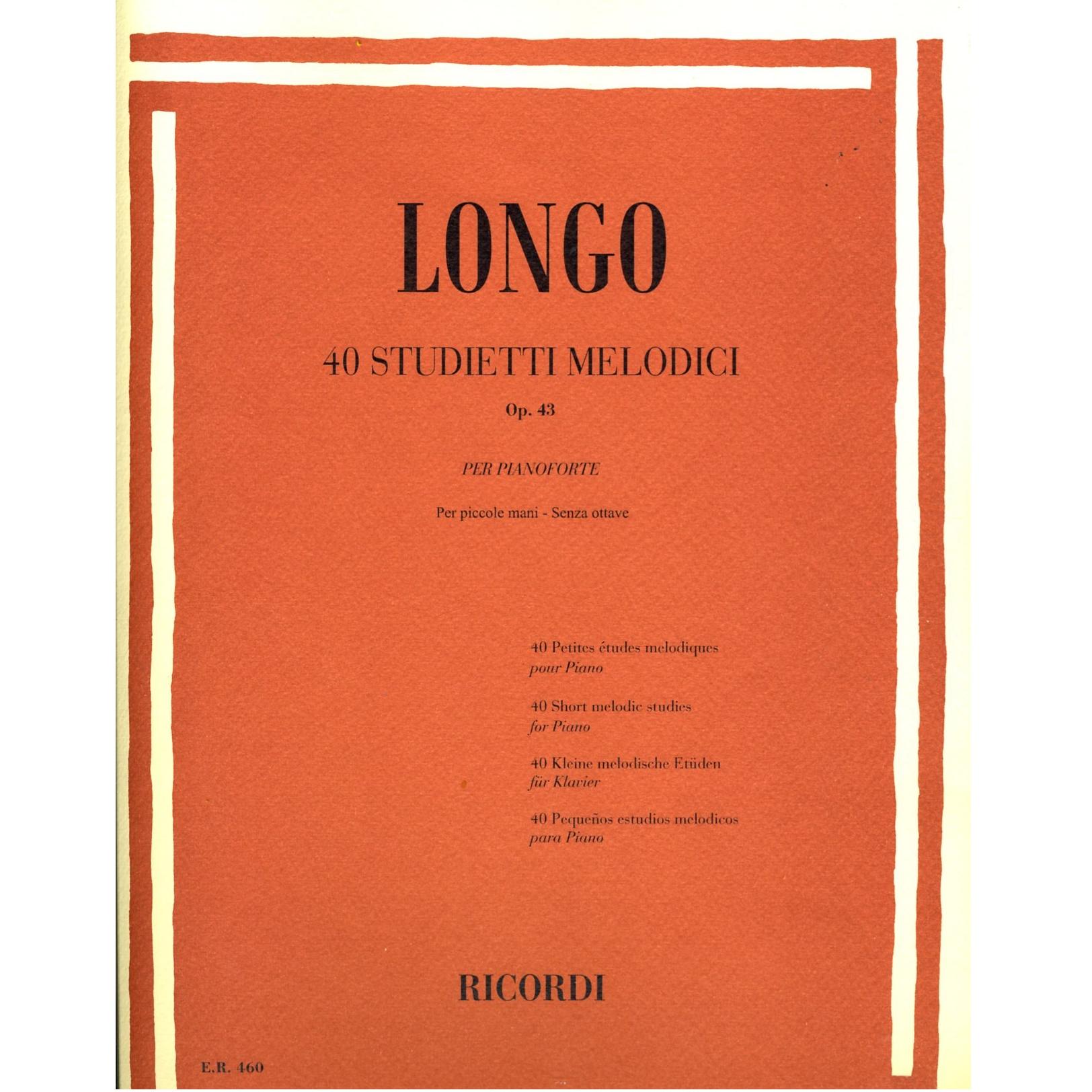 Longo 40 Studietti Melodici Op. 43 per pianoforte per piccole mani senza ottave - Ricordi