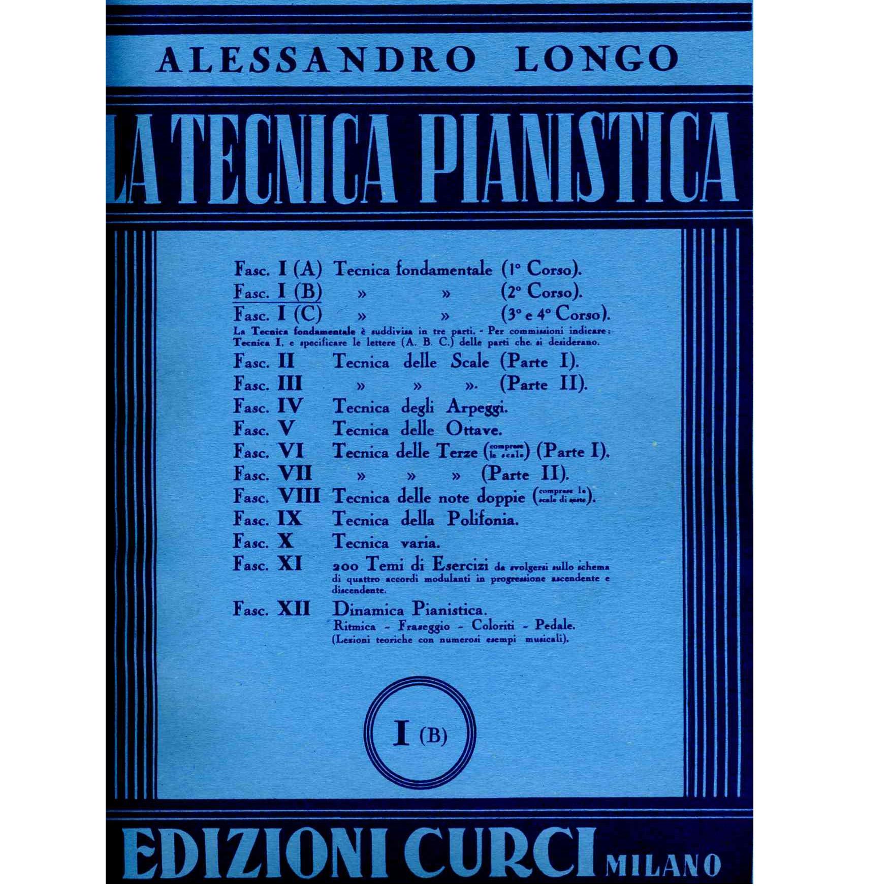 Longo La tecnica pianistica I B - Edizioni Curci Milano