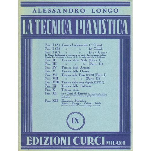 Longo La tecnica pianistica IX - Edizioni Curci Milano