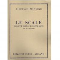 Mannino LE Scale in doppie terze e in doppie seste per pianoforte - Edizioni Curci Milano