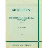 Mugellini Metodo di esercizi tecnici (Libro l) per pianoforte - Carisch S.p.A. Milano_1