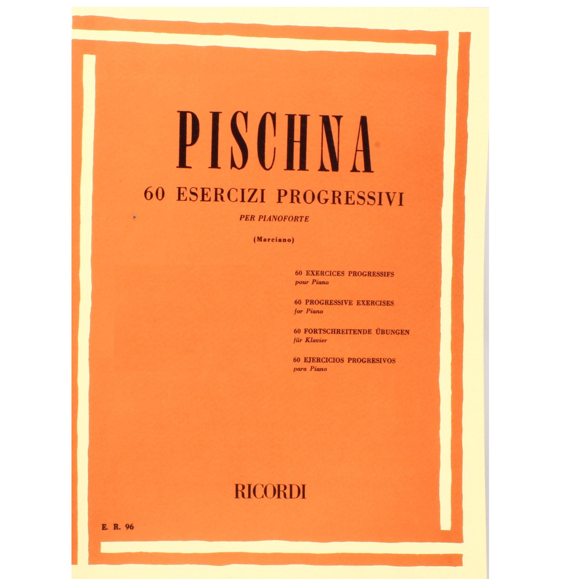Pischna 60 Esercizi Progressivi per pianoforte (Marciano) - Ricordi