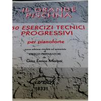 Il Grande Pischna 60 Esercizi tecnici progressivi per pianoforte (Moroni) - Carisch