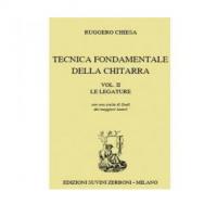 Chiesa Ruggero - Tecnica fondamentale vol.2 Le Legature - Suvini Zerboni