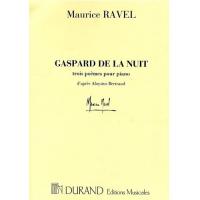 Ravel Gaspard de la Nuit 3 PoÃ¨mes pour piano d'aprÃ¨s Aloysius Bertrand - Durand S.A. Editions Musicales
