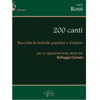 Rossi 200 canti Raccolta di melodie popolari e d'autore per un apprendimento attivo del Solfeggio Cantato - Carisch_1