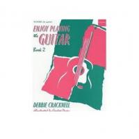 Cracknell Debbie - Enjoy Playing Guitar  Book 2 - Oxford