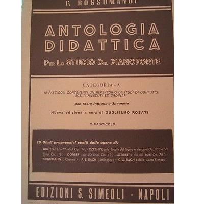 Antologia Didattica per lo studio del pianoforte Categoria - A (Rosati) XÂ° Fascicolo 