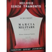 Schubert Melodie senza tramonto Marcia Militare Op. 51 n. 1 Riduzione facilitata per Pianoforte - Edizioni Suvini Zerboni