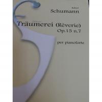 Schumann Traumerei Sogno (Reverie) Op. 15 n. 7 per pianoforte - Edizioni Carisch 