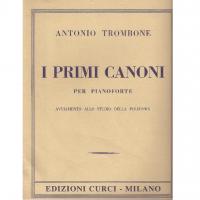 Trombone I PRIMI CANONI per pianoforte avviamento allo studio della polifonia - Edizioni Curci Milano