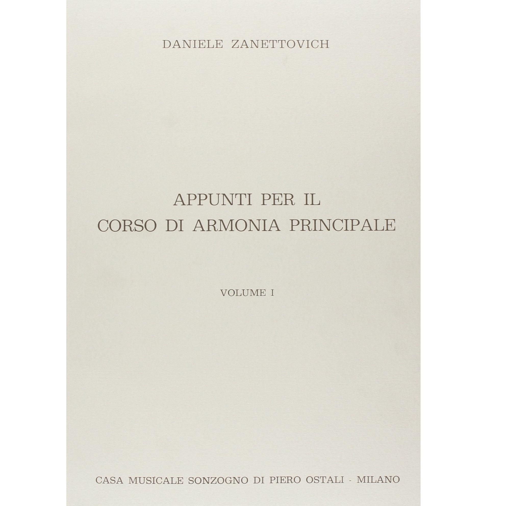 Zanettovich Appunti per il corso di armonia principale Volume 1 - Casa musicale sonzogno di Piero Ostali Milano