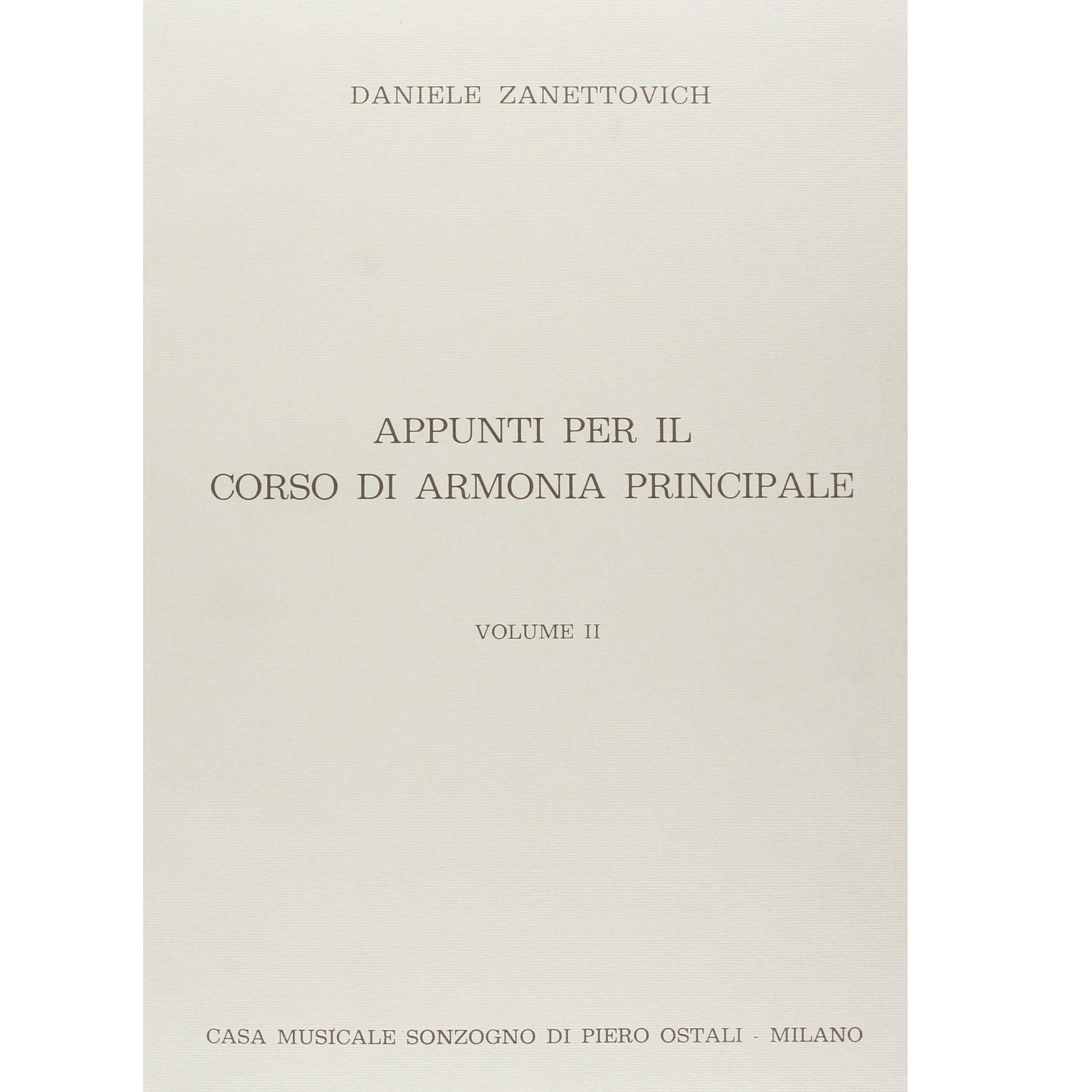 Zanettovich Appunti per il corso di armonia principale Volume II - Casa musicale sonzogno di Piero Ostali Milano