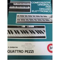 Composizioni Originali per Organo Elettronico Garbatini QUATTRO PEZZI - BÃ¨rben