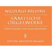Nicolaus Bruhns Samtliche Orgelwerke - Edition Breitkopf 