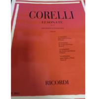Corelli 12 Sonate Op. V Per violino e pianoforte Parte II - Ricordi 