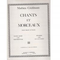 Crickboom Chants et morceaux pour violon et piano III - Schott Freres