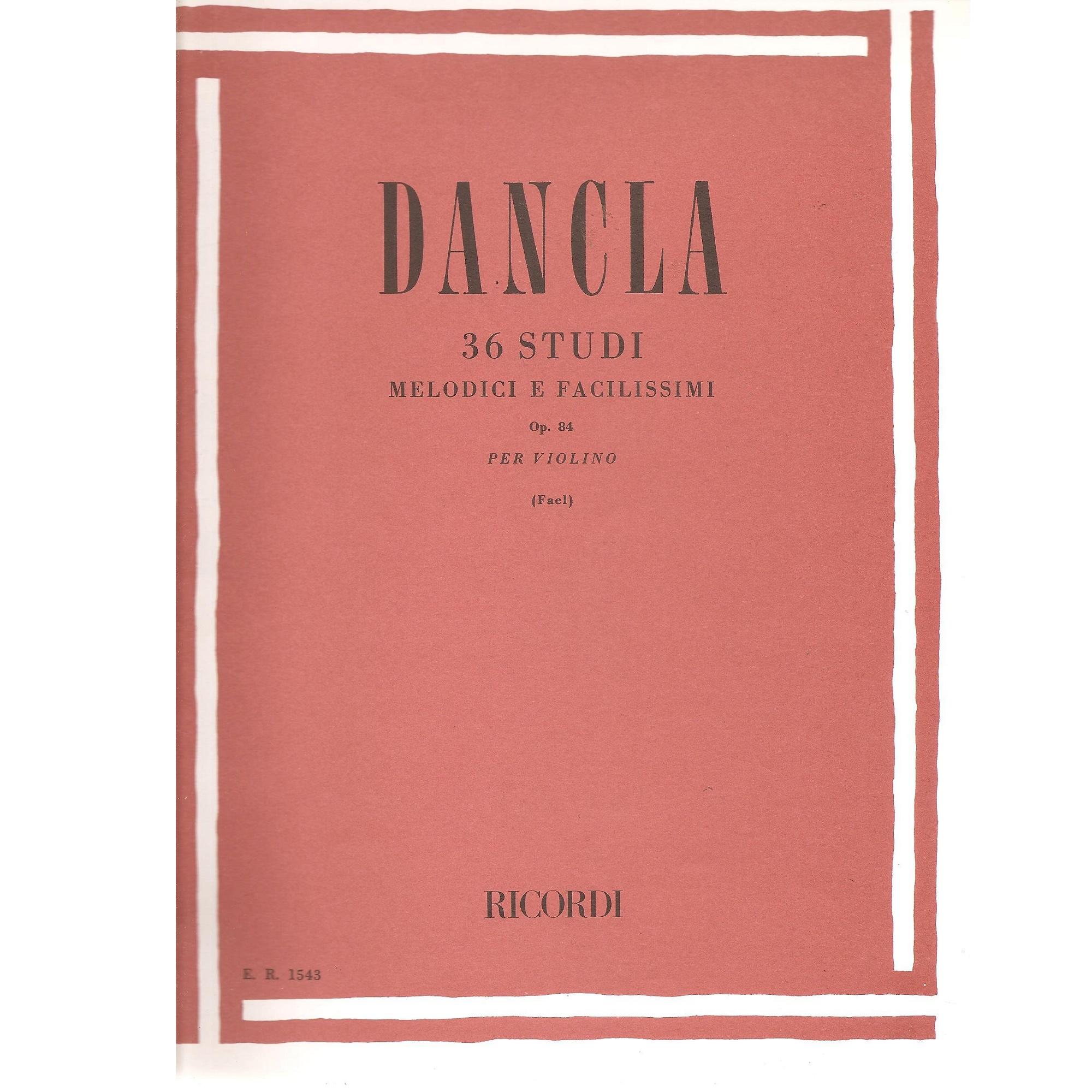 Dancla 36 Studi melodici e facilissimi Op. 84 per violino (Fael) - Ricordi