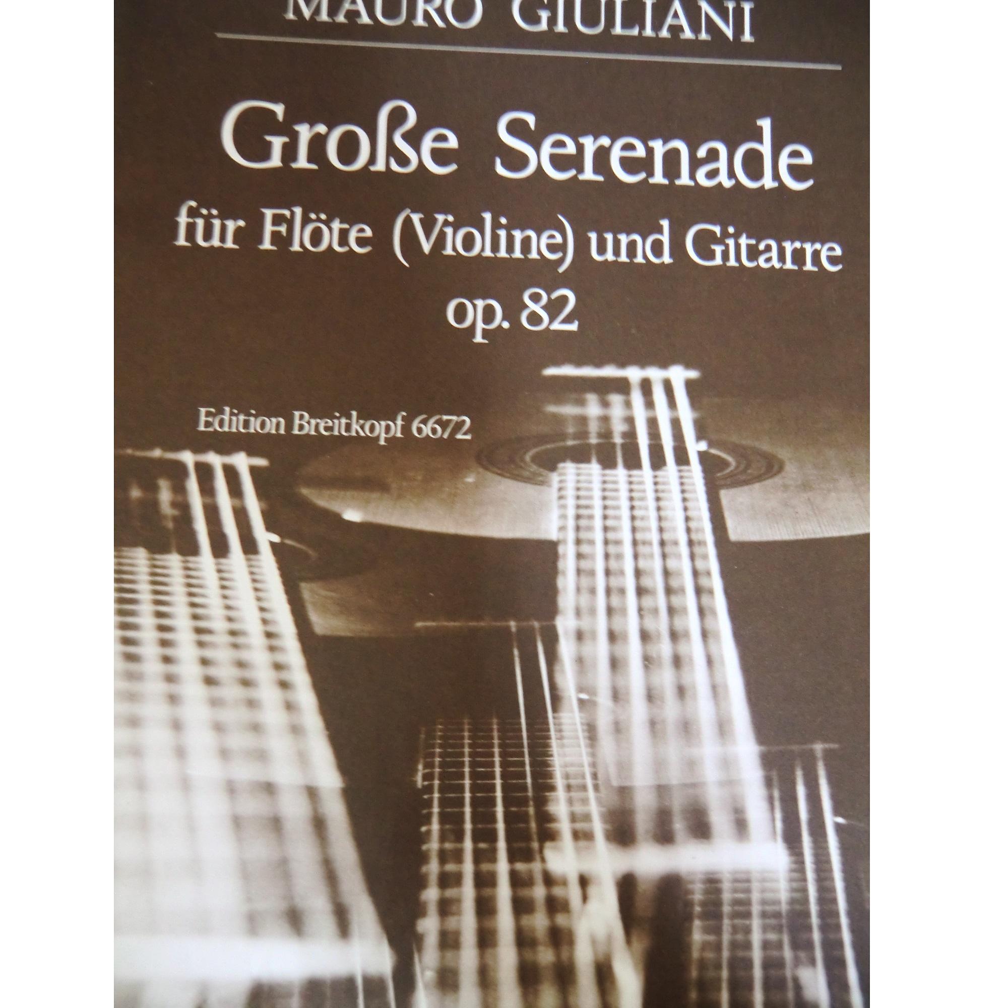 Giuliani Grobe Serenade fur Flote (Violine) und Gitarre Op. 82 - Edition Breitkopf 6672