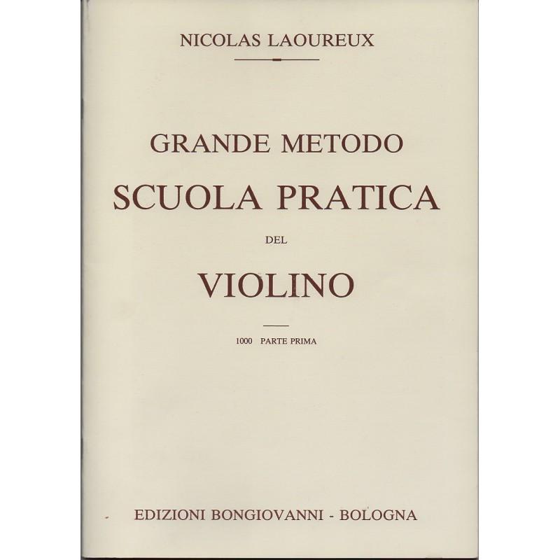 Laoureux Grande Metodo Scuola Pratica del Violino 1000 - Parte Prima - Edizioni Bongiovanni Bologna