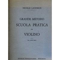 Laoureux Grande Metodo Scuola Pratica del Violino 1002 - Terza Parte - Edizioni Bongiovanni Bologna_1