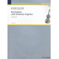 Kreisler Recitativo und Scherzo-Caprice fur Violine solo opus 6 - Schott