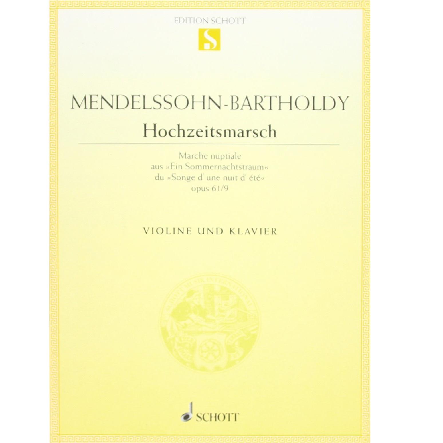 Mendelssohn - Bartholdy Hochzeitsmarsch Violine und klavier - Schott