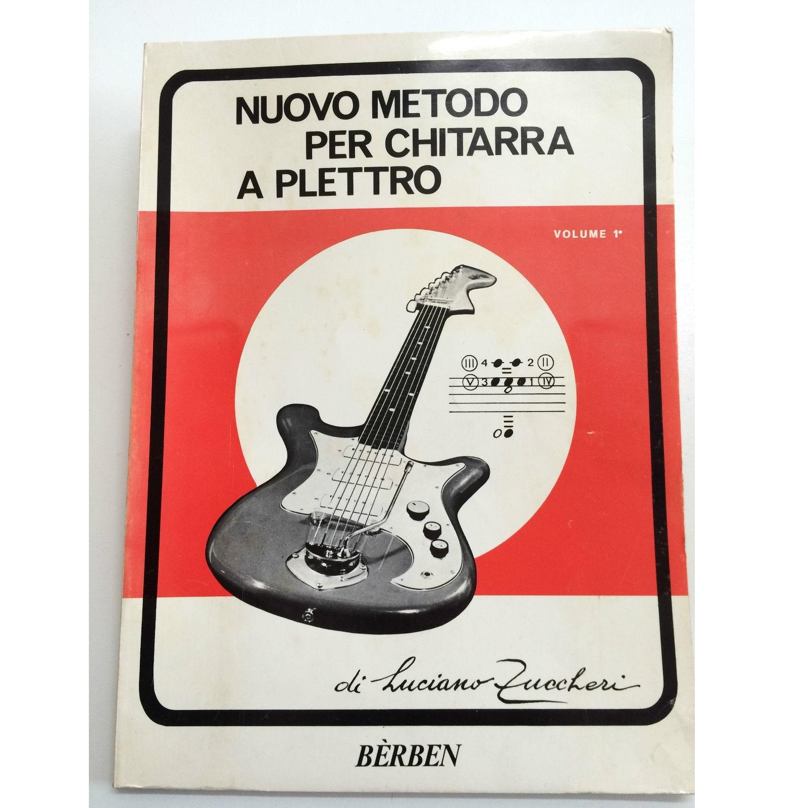 Nuovo metodo per chitarra a plettro Volume 1Â° - BÃ¨rben
