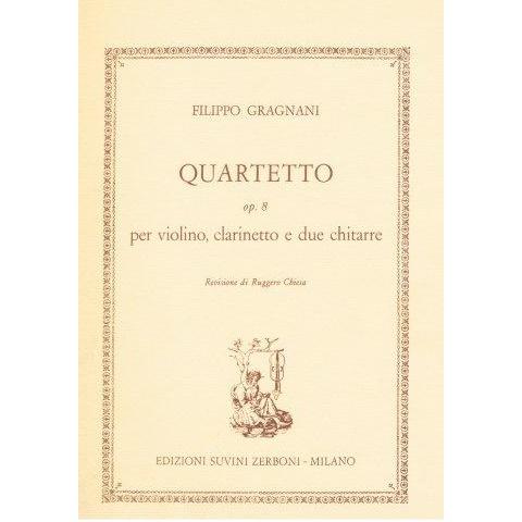 Filippo Gragnani Quartetto op. 8 per violino, clarinetto e due chitarre - Edizioni Suvini Zerboni