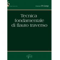 Di Gangi - Tecnica fondamentale di flauto traverso - Carisch