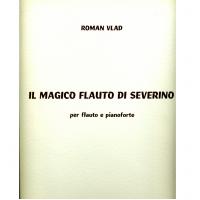 Roman Vlad Il Magico Flauto Di Severino per il flauto e pianoforte - Edizioni Suvini Zerboni 