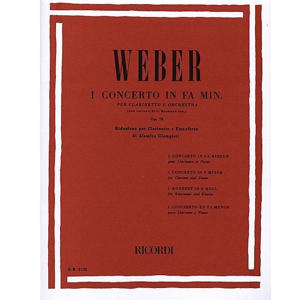 Weber 1Â° Concerto in Fa min. per clarinetto e orchestra op. 73 Giampieri - Ricordi